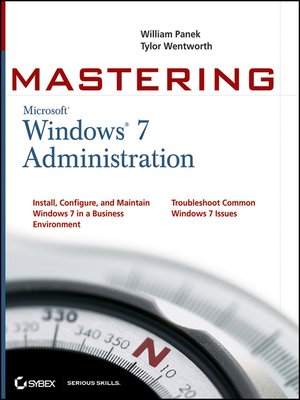 cover image of Mastering Microsoft Windows 7 Administration